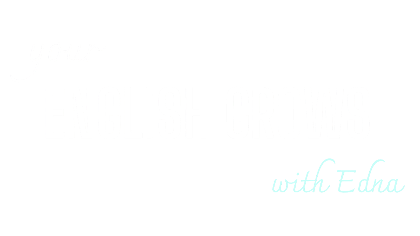 Your English grows with Edna